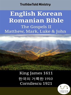 cover image of English Korean Romanian Bible--The Gospels II--Matthew, Mark, Luke & John